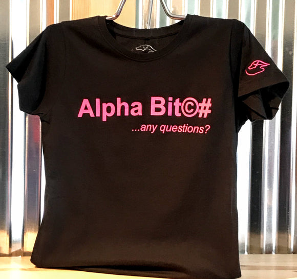 Ladies Alpha Bit©#-Any Questions